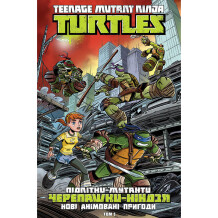 Комікс Підлітки-мутанти Черепашки-ніндзя. Нові анімовані пригоди. Том 1, (792846)
