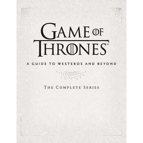 Артбук A Song of Ice and Fire. Game of Thrones. A Guide to Westeros and Beyond, (355510) 3