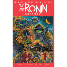Комикс Teenage Mutant Ninja Turtles. The Last Ronin. The Lost Years. Volume 1. #1 (Eastman's Cover), (310121)