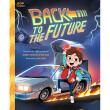 Книга Back to the Future: The Classic Illustrated Hardcover Book, (690238)